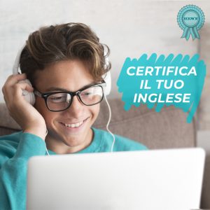 Certifica il tuo inglese corsoonline ragazzi
